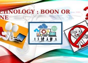 Technology a Boon or Bane Technology a Boon or Bane