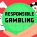 Responsible Gambling
